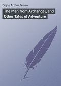 The Man from Archangel, and Other Tales of Adventure