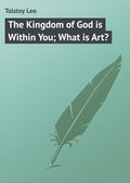 The Kingdom of God is Within You; What is Art?