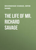 The Life of Mr. Richard Savage