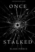 Once Stalked