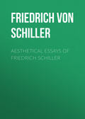 Aesthetical Essays of Friedrich Schiller