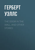 The Door in the Wall, and Other Stories