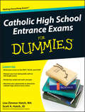 Catholic High School Entrance Exams For Dummies