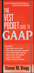 The Vest Pocket Guide to GAAP