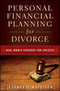 Personal Financial Planning for Divorce