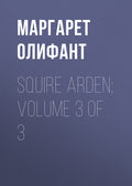 Squire Arden; volume 3 of 3