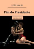 Fim do Presidente. Agência Amur