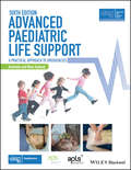 Advanced Paediatric Life Support, Australia and New Zealand