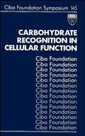 Carbohydrate Recognition in Cellular Function