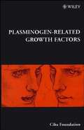 Plasminogen-Related Growth Factors