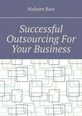 Successful Outsourcing For Your Business