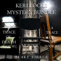 Keri Locke Mystery Bundle: A Trace of Death