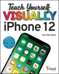 Teach Yourself VISUALLY iPhone 12, 12 Pro, and 12 Pro Max