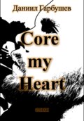 Core my Heart