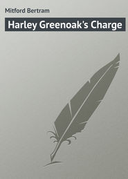 Harley Greenoak's Charge