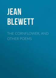 The Cornflower, and Other Poems