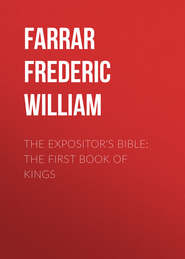 The Expositor's Bible: The First Book of Kings