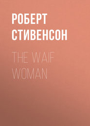 The Waif Woman