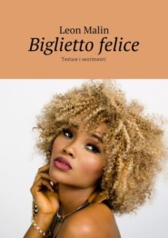 Biglietto felice. Testare i sentimenti