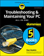 Troubleshooting and Maintaining Your PC All-in-One For Dummies