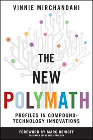 The New Polymath. Profiles in Compound-Technology Innovations