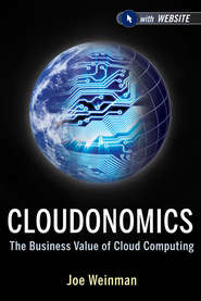 Cloudonomics. The Business Value of Cloud Computing