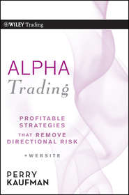 Alpha Trading. Profitable Strategies That Remove Directional Risk
