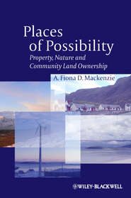 Places of Possibility. Property, Nature and Community Land Ownership