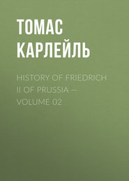 History of Friedrich II of Prussia — Volume 02