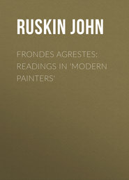 Frondes Agrestes: Readings in 'Modern Painters'