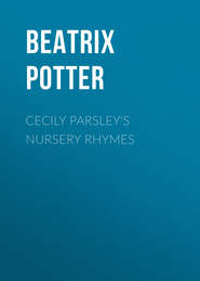 Cecily Parsley's Nursery Rhymes