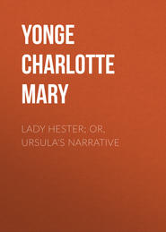 Lady Hester; Or, Ursula's Narrative