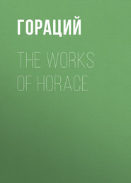 The Works of Horace