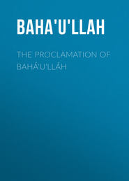 The Proclamation of Bahá'u'lláh