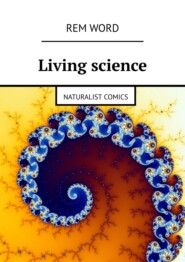 Living science. Naturalist Comics