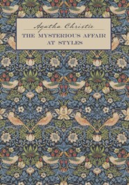 Загадочное происшествие в Стайлзе / The Mysterious Affair at Styles. Книга для чтения на английском языке.