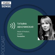 Об этапах запуска фич и продуктов, метриках и роли Product Marketing Manager с Татьяной Авлочинской