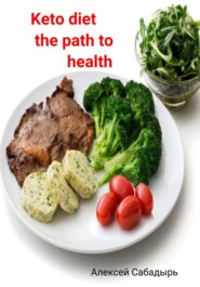 Keto diet path to health