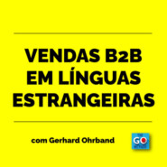 Vendas B2B em línguas estrangeiras