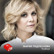 Мария Подлеснова, со-основатель проекта Rusbase (239)