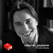 Рунетология (260): Николас Дадиани, генеральный директор Pronto Media (260)