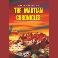 The Martian Chronicles / Марсианские хроники