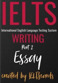 IELTS Writing Part 2 Essay Structures + Samples подготовка