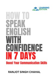 How to Speak English with Confidence in 7 Days: Boost Your Communication Skills