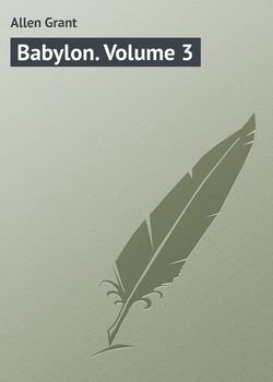Babylon. Volume 3