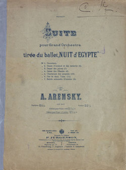 Suite pour grand Orchester tiree du ballet "Nuit d'Egypte" de A. Arensky