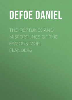 The Fortunes and Misfortunes of the Famous Moll Flanders