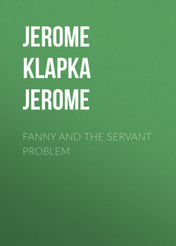 Fanny and the Servant Problem