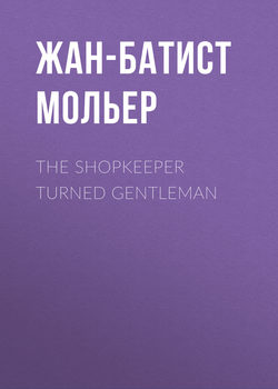 The Shopkeeper Turned Gentleman