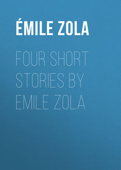 Four Short Stories By Emile Zola